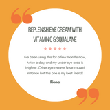Natural Eye Cream – Replenish Eye Cream with Vitamin C & Squalane